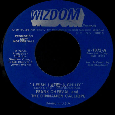 Frank Cherval And The Cinnamon Calliope - "I Wish I Were A Child" / Devils Are Dancing Tonight side A