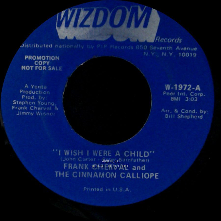 Frank Cherval And The Cinnamon Calliope - "I Wish I Were A Child" / Devils Are Dancing Tonight side A