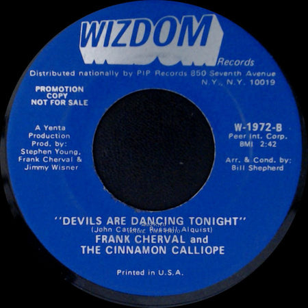 Frank Cherval And The Cinnamon Calliope - "I Wish I Were A Child" / Devils Are Dancing Tonight side A