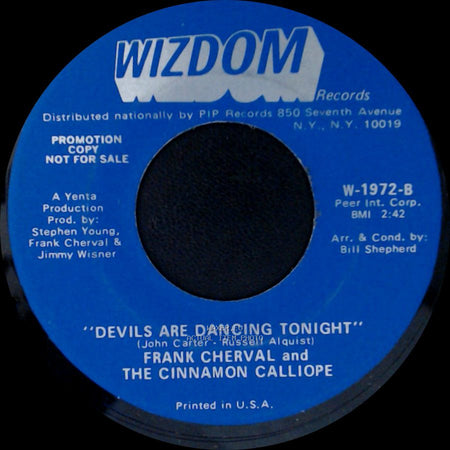 Frank Cherval And The Cinnamon Calliope - "I Wish I Were A Child" / Devils Are Dancing Tonight side B