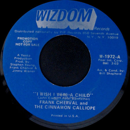 Frank Cherval And The Cinnamon Calliope - "I Wish I Were A Child" / Devils Are Dancing Tonight side A
