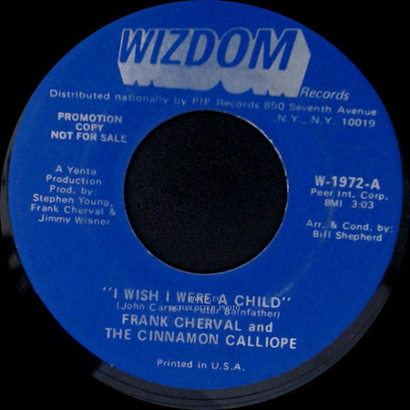 Frank Cherval And The Cinnamon Calliope - "I Wish I Were A Child" / Devils Are Dancing Tonight side A