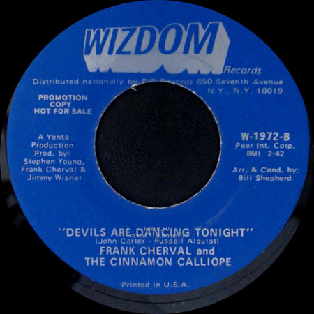 Frank Cherval And The Cinnamon Calliope - "I Wish I Were A Child" / Devils Are Dancing Tonight side A