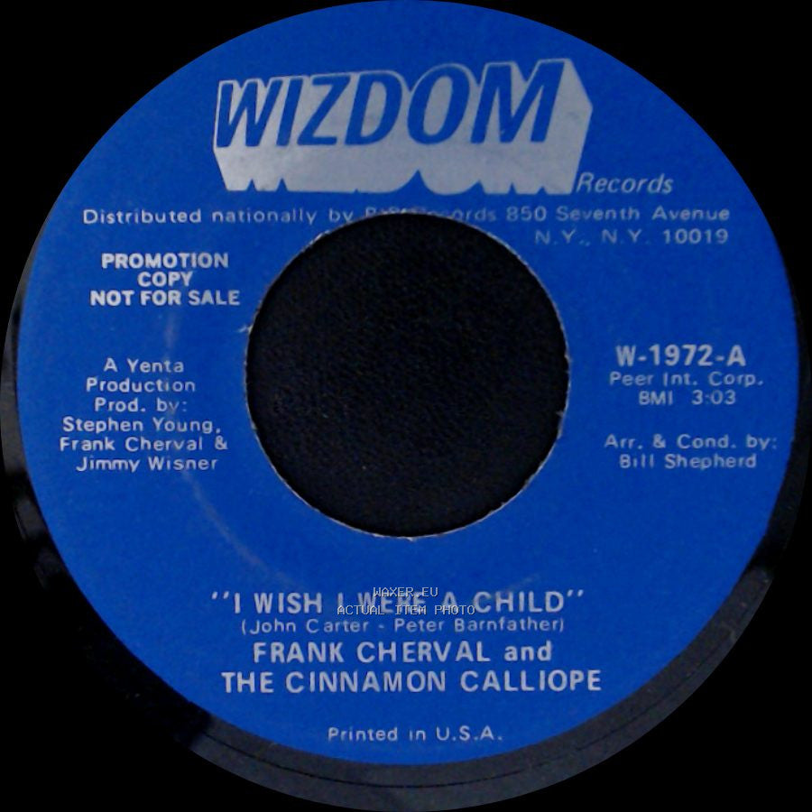 Frank Cherval And The Cinnamon Calliope - "I Wish I Were A Child" / Devils Are Dancing Tonight side A