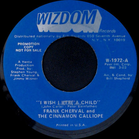 Frank Cherval And The Cinnamon Calliope - "I Wish I Were A Child" / Devils Are Dancing Tonight side A