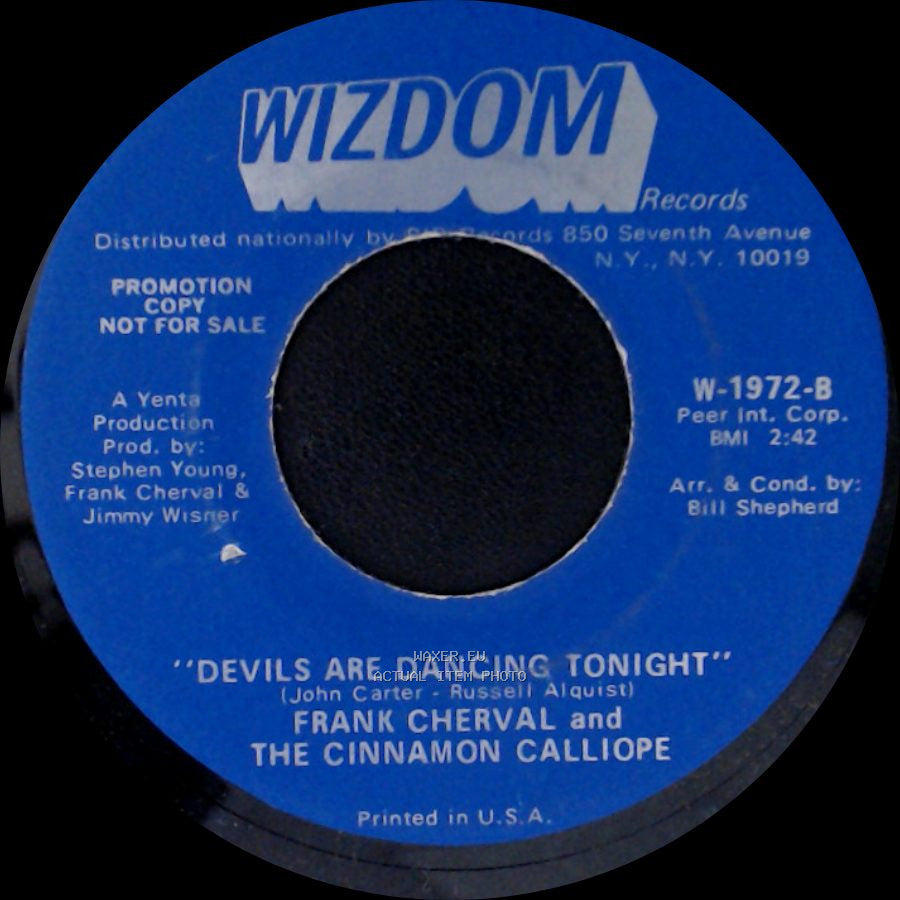 Frank Cherval And The Cinnamon Calliope - "I Wish I Were A Child" / Devils Are Dancing Tonight side B