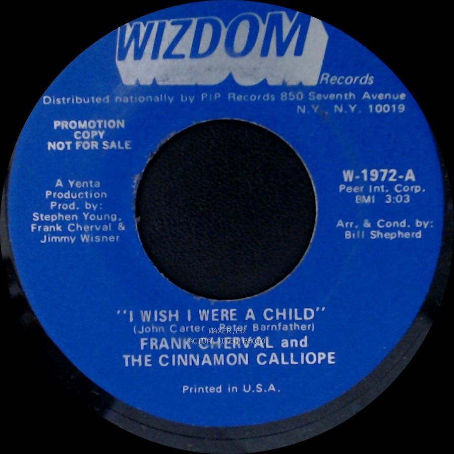 Frank Cherval And The Cinnamon Calliope - "I Wish I Were A Child" / Devils Are Dancing Tonight side A