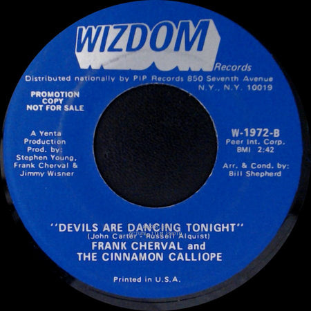 Frank Cherval And The Cinnamon Calliope - "I Wish I Were A Child" / Devils Are Dancing Tonight side A