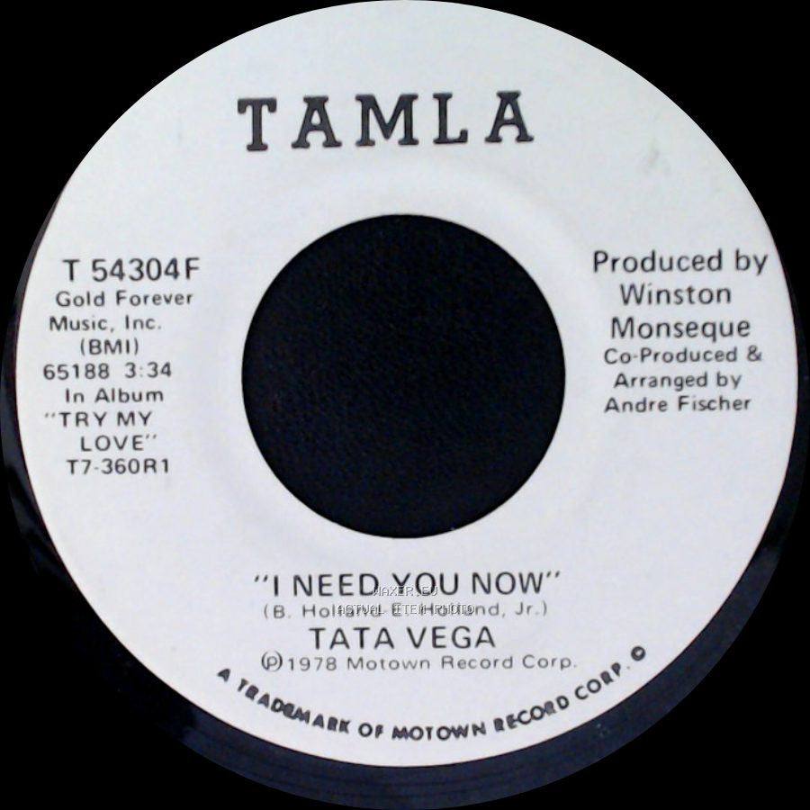Tata Vega - I Need You Now / I Need You Now side B