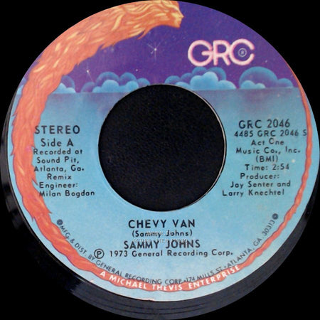 Sammy Johns - Chevy Van / Hang My Head And Moan side A