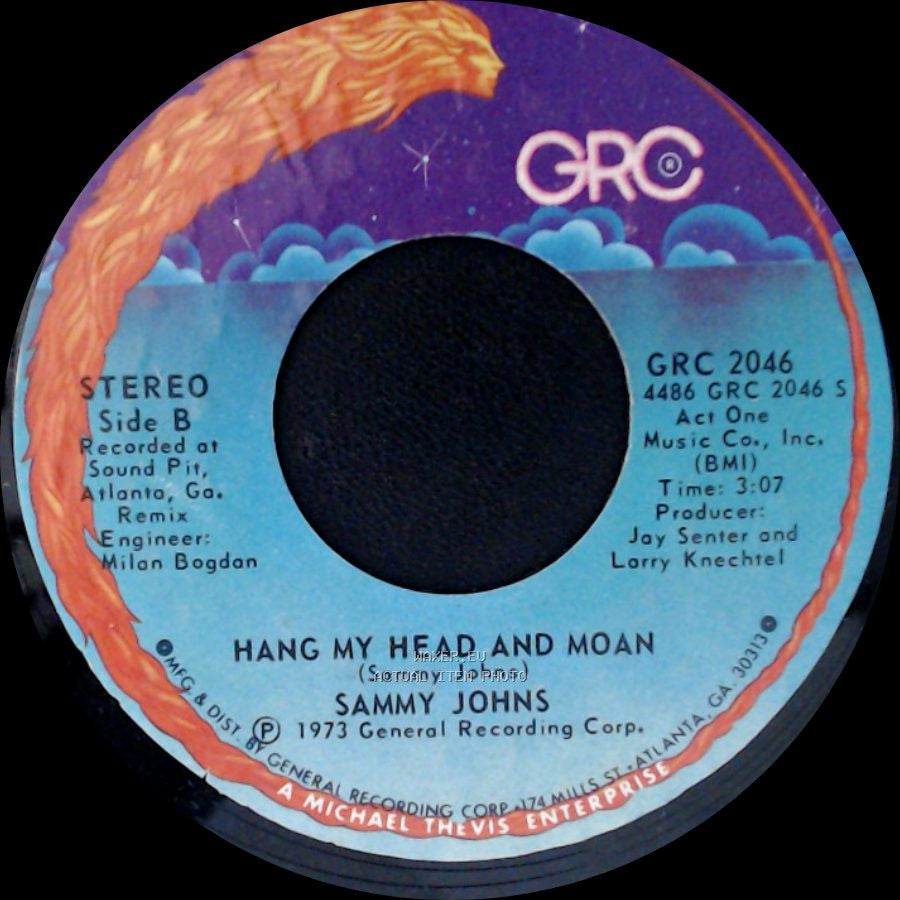 Sammy Johns - Chevy Van / Hang My Head And Moan side B