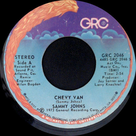 Sammy Johns - Chevy Van / Hang My Head And Moan side A