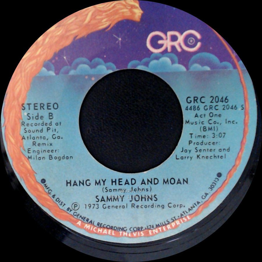 Sammy Johns - Chevy Van / Hang My Head And Moan side B
