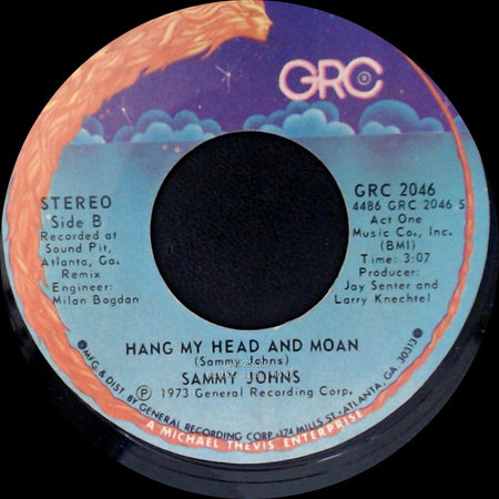 Sammy Johns - Chevy Van / Hang My Head And Moan side B