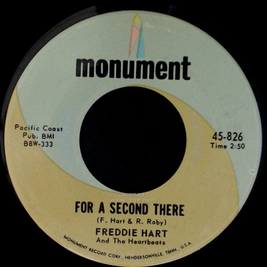 Freddie Hart And The Heartbeats - For A Second There / For A Second There side A