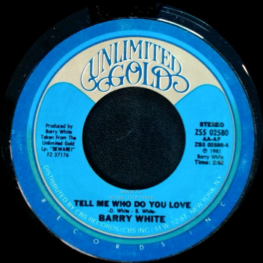 Barry White - Tell Me Who Do You Love / Beware side A