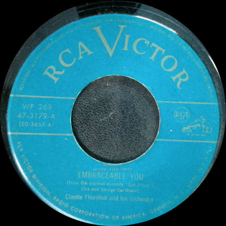 Claude Thornhill And His Orchestra - Embraceable You / Fascinatin' Rhythm side A