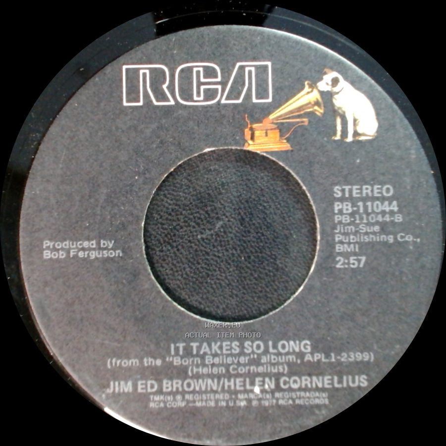 Jim Ed Brown / Helen Cornelius - It Takes So Long / If It Ain't Love By Now side A