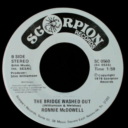 Ronnie Mcdowell - This Is A Holdup / The Bridge Washed Out side B