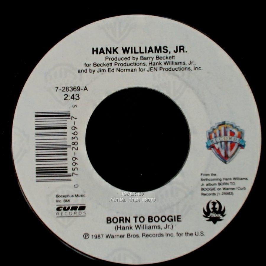 Hank Williams, Jr. - Born To Boogie / What It Boils Down To side A