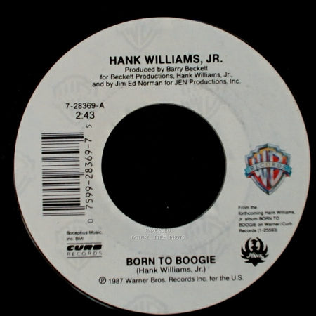 Hank Williams, Jr. - Born To Boogie / What It Boils Down To side A