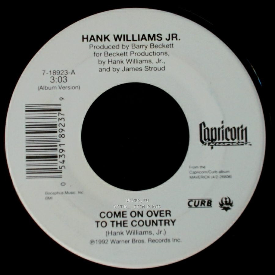 Hank Williams Jr. - Come On Over To The Country / Wild Weekend side A