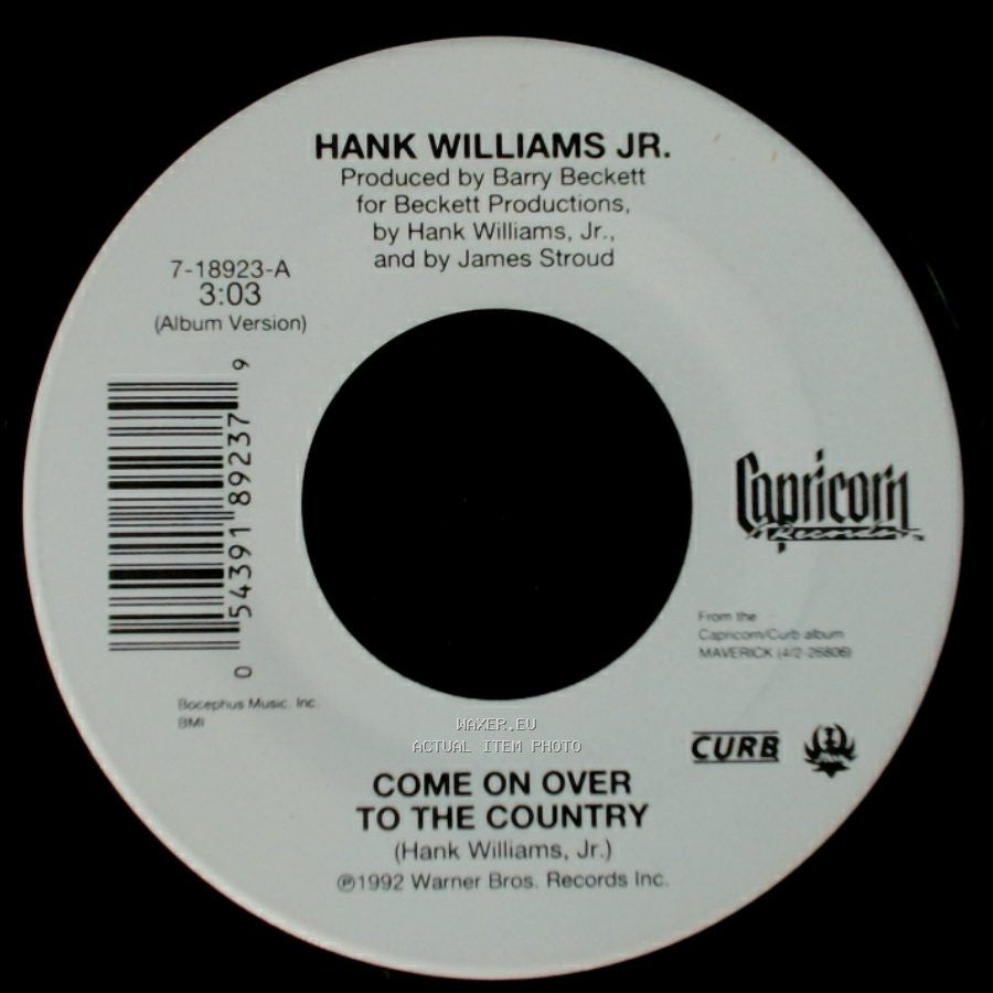 Hank Williams Jr. - Come On Over To The Country / Wild Weekend side A