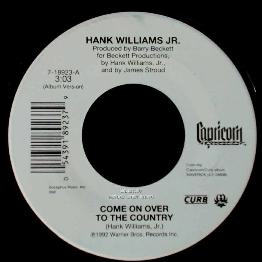 Hank Williams Jr. - Come On Over To The Country / Wild Weekend side A