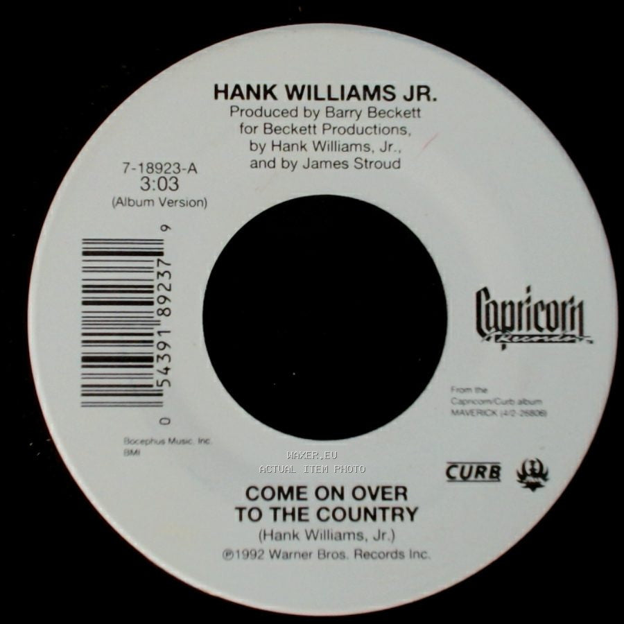 Hank Williams Jr. - Come On Over To The Country / Wild Weekend side A