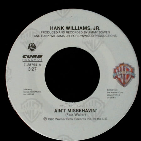 Hank Williams, Jr. - Ain't Misbehavin' / I've Been Around side A