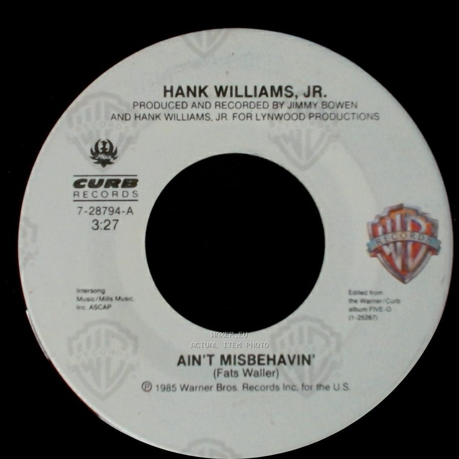 Hank Williams, Jr. - Ain't Misbehavin' / I've Been Around side A