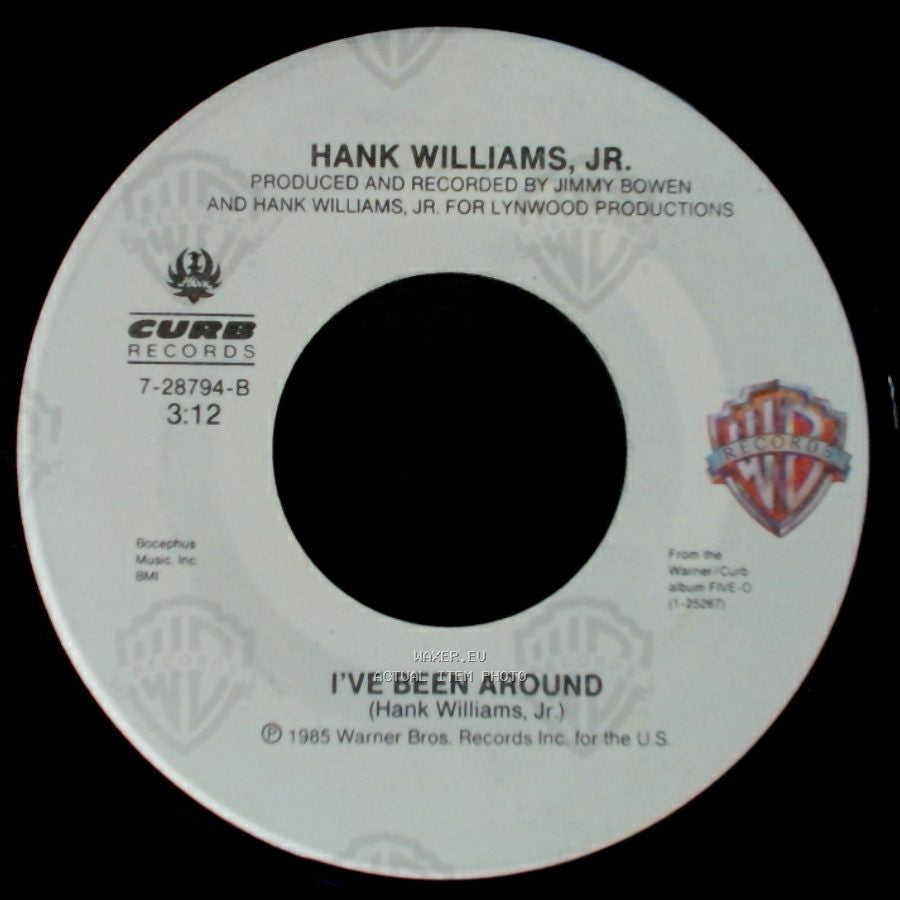 Hank Williams, Jr. - Ain't Misbehavin' / I've Been Around side B