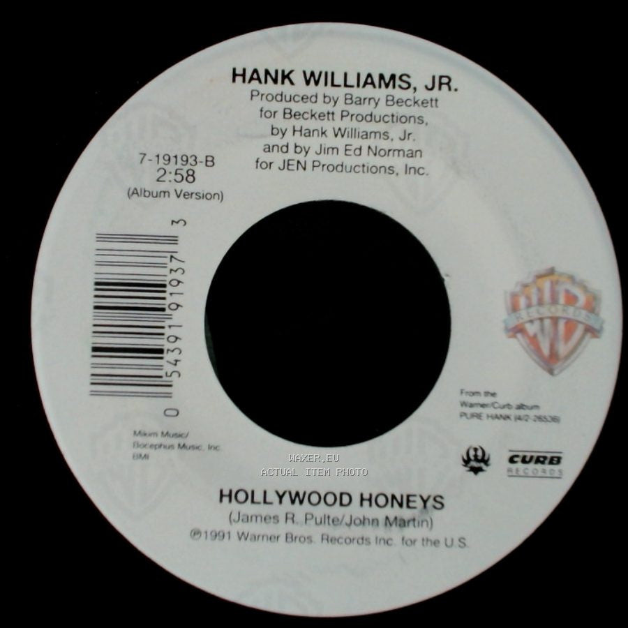 Hank Williams, Jr. - Angels Are Hard To Find / Hollywood Honeys side B