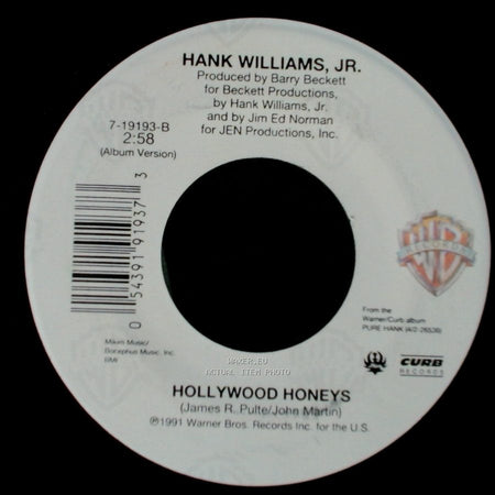 Hank Williams, Jr. - Angels Are Hard To Find / Hollywood Honeys side B