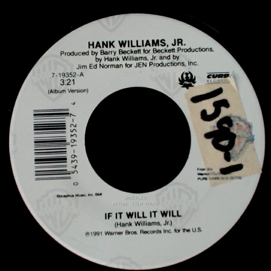 Hank Williams, Jr. - If It Will It Will / Won't It Be Nice side A