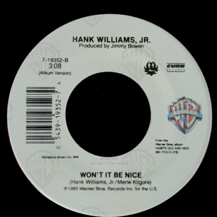 Hank Williams, Jr. - If It Will It Will / Won't It Be Nice side B