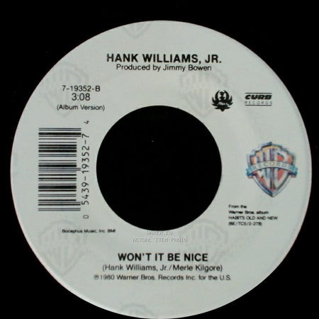 Hank Williams, Jr. - If It Will It Will / Won't It Be Nice side B