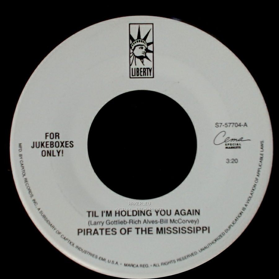 Pirates Of The Mississippi - Til I'm Holding You Again / Feed Jake side A