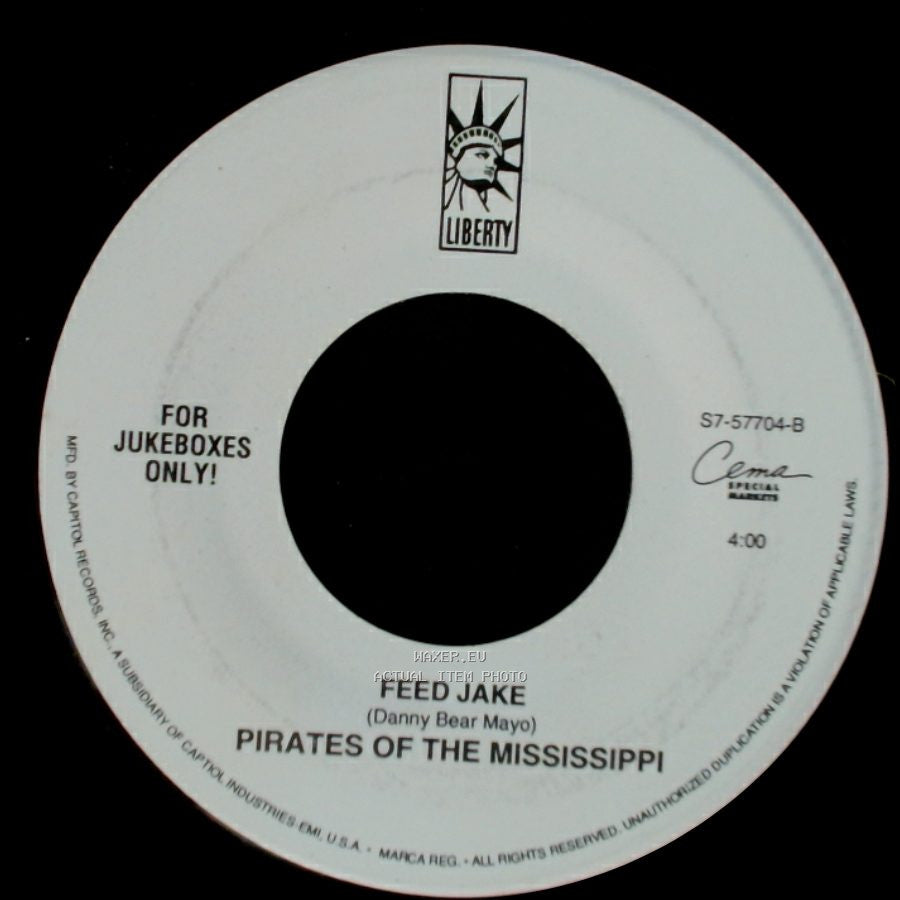 Pirates Of The Mississippi - Til I'm Holding You Again / Feed Jake side B