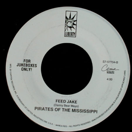 Pirates Of The Mississippi - Til I'm Holding You Again / Feed Jake side B