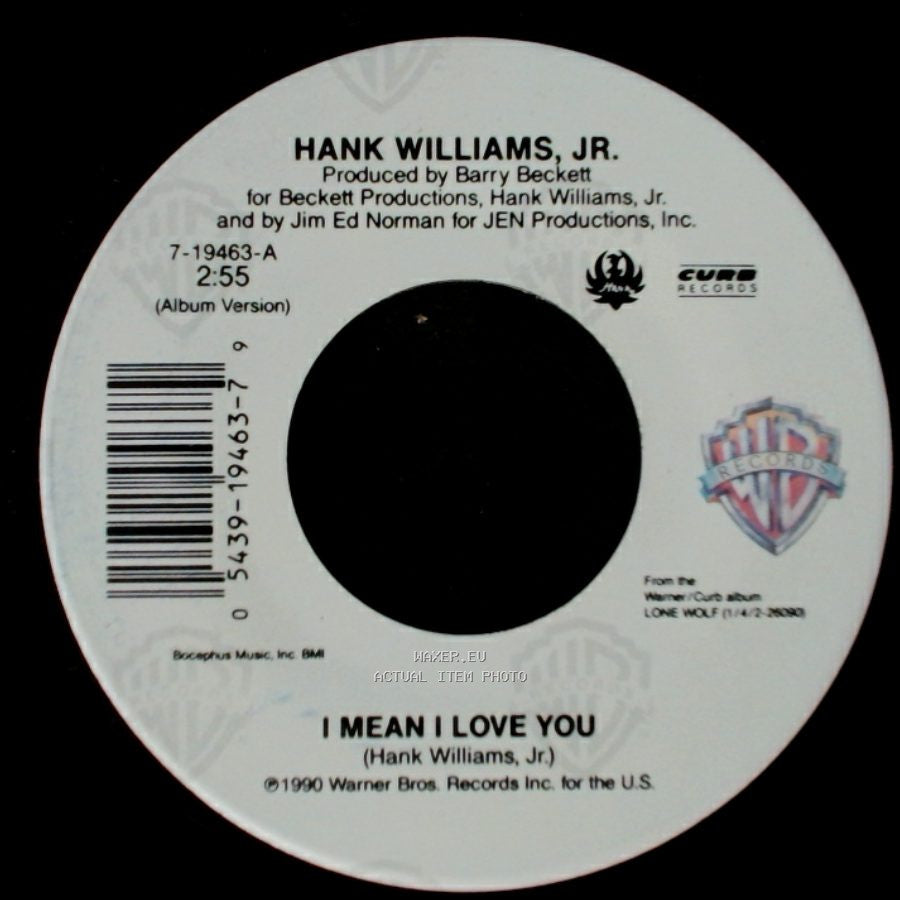 Hank Williams, Jr. - Stoned At The Jukebox / I Mean I Love You side A