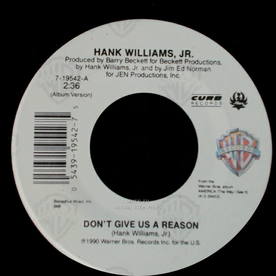Hank Williams, Jr. - Don't Give Us A Reason / U.S.A. Today side A