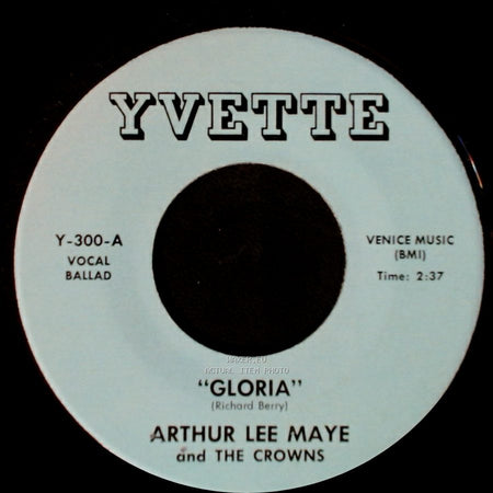 Arthur Lee Maye And The Crowns - "Gloria" / This Is The Night For Love side A