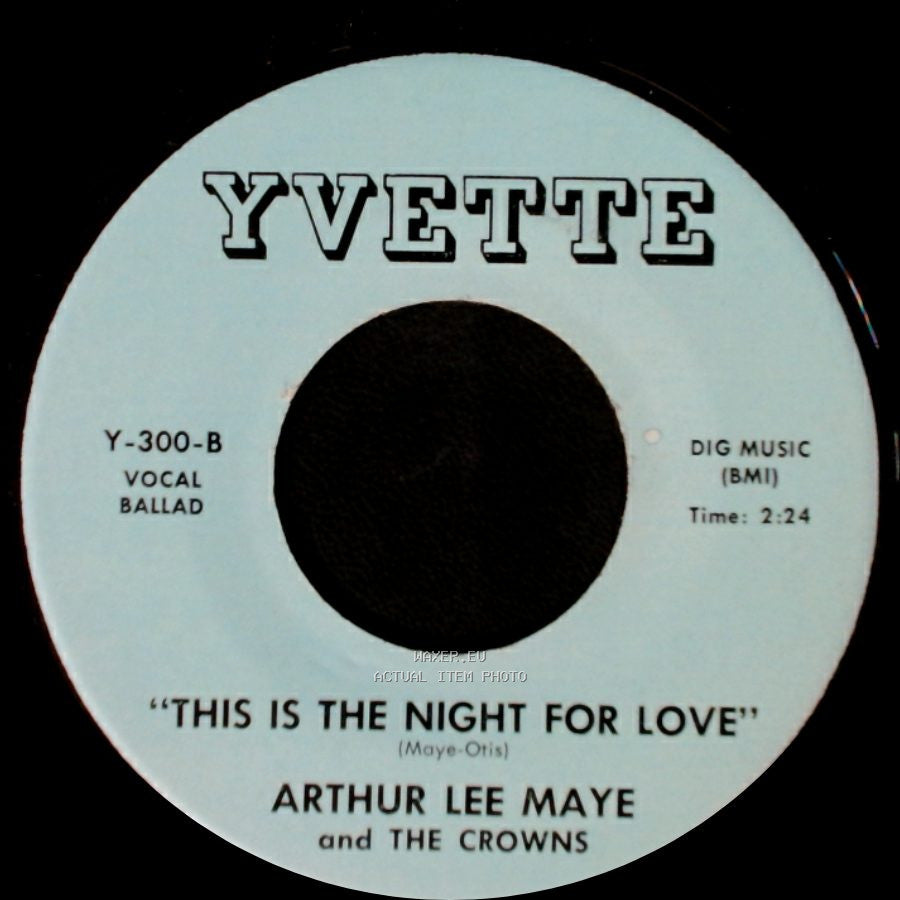 Arthur Lee Maye And The Crowns - "Gloria" / This Is The Night For Love side B