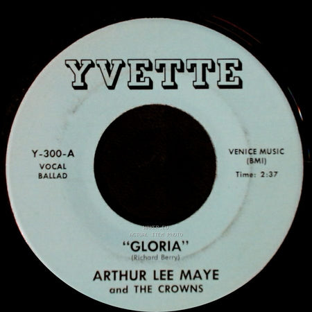 Arthur Lee Maye And The Crowns - "Gloria" / This Is The Night For Love side A