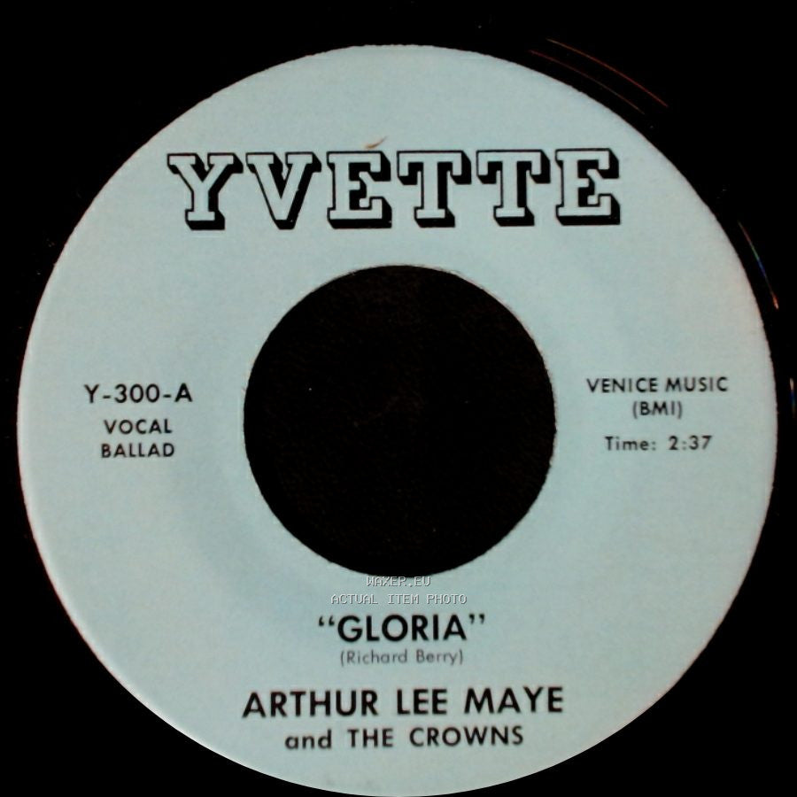 Arthur Lee Maye And The Crowns - "Gloria" / This Is The Night For Love side A