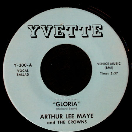 Arthur Lee Maye And The Crowns - "Gloria" / This Is The Night For Love side A