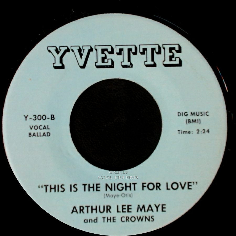 Arthur Lee Maye And The Crowns - "Gloria" / This Is The Night For Love side B