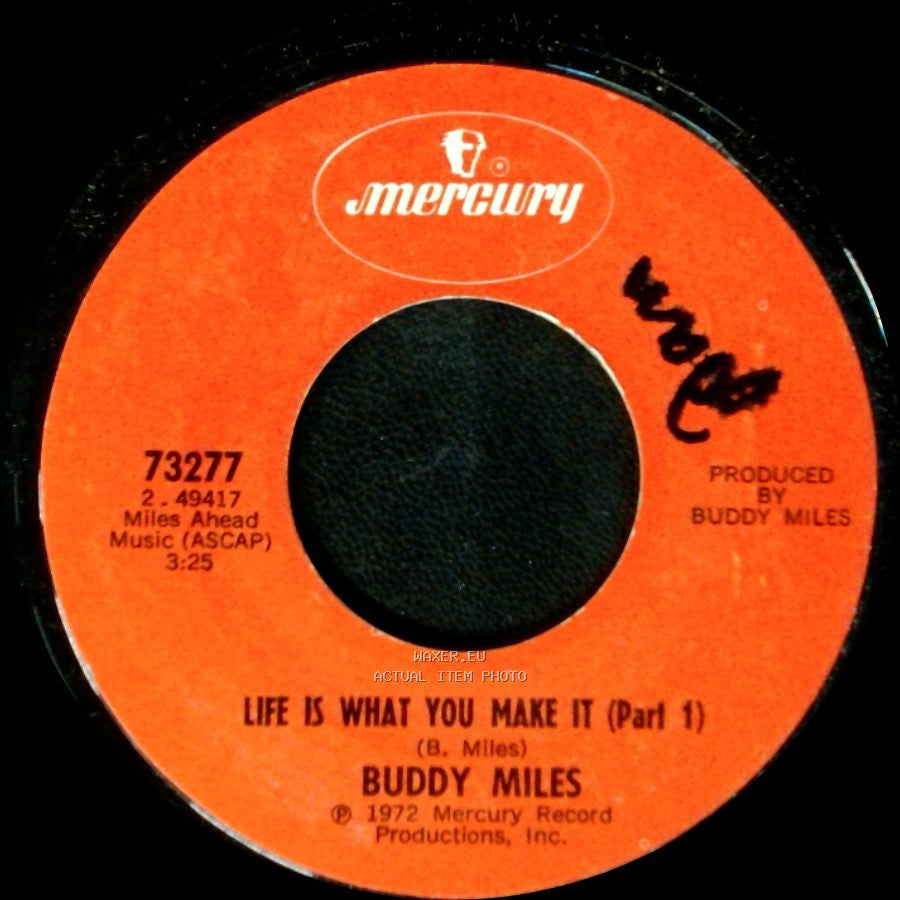 Buddy Miles - Life Is What You Make It (Part 2) / Life Is What You Make It (Part 1) side B