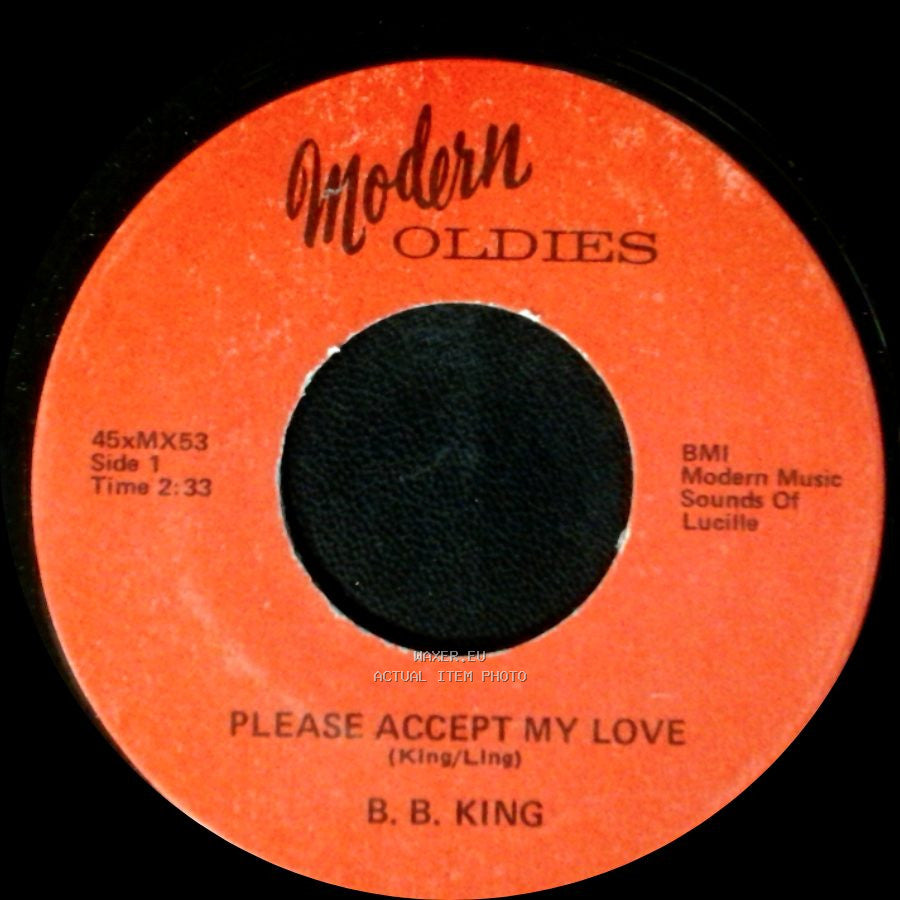 B. B. King - Please Accept My Love / That Evil Child side A